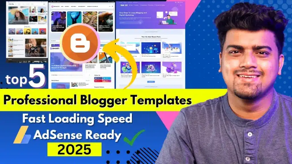 Top 5 Best Blogger Templates 2025 - Sleek, Responsive, and SEO-Optimized Designs